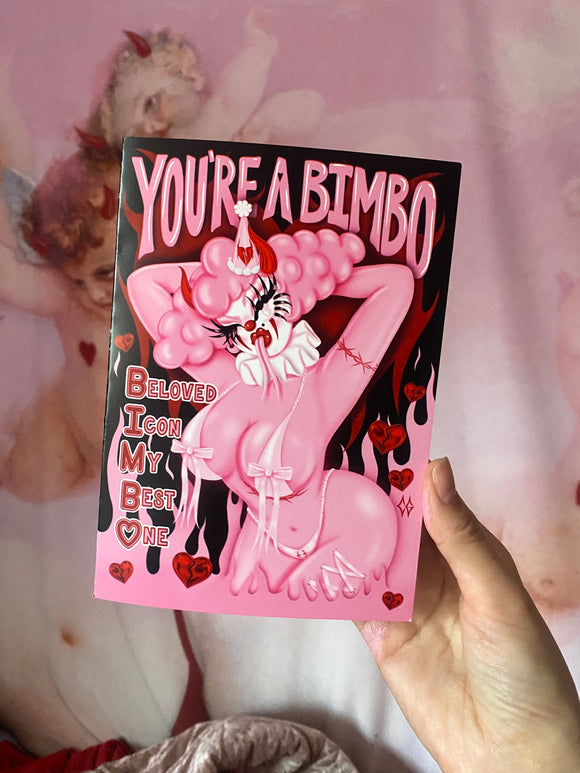 You’re A Bimbo Greeting Card