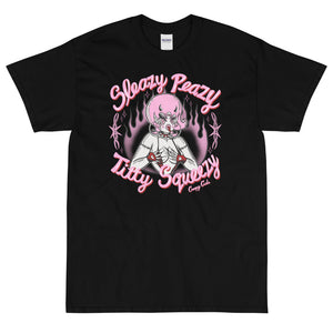 Sleazy Peazy Titty Squeazy Unisex Short Sleeve Shirt